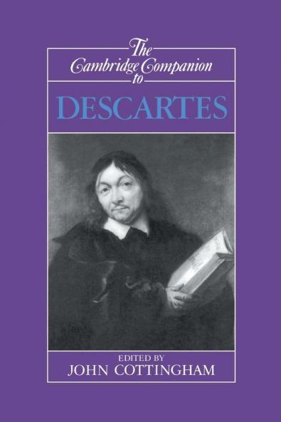 The Cambridge Companion to Descartes