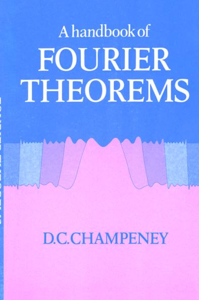 A Handbook of Fourier Theorems