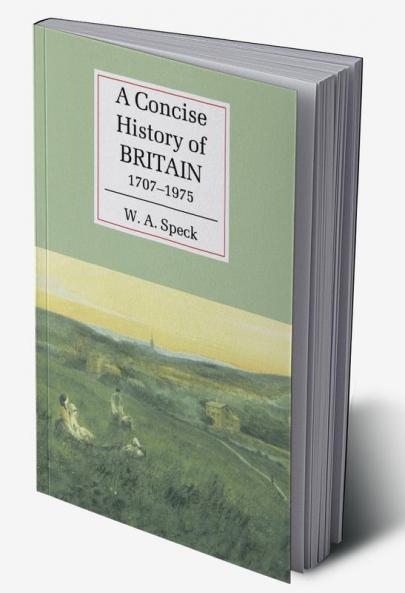 A Concise History of Britain 1707 1975