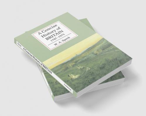 A Concise History of Britain 1707 1975