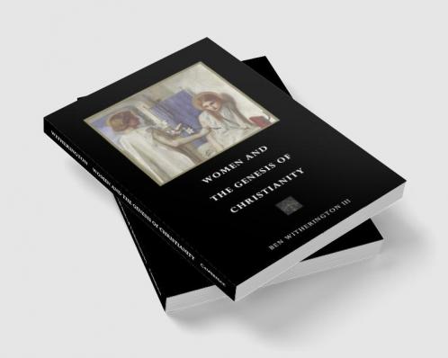 Women and the Genesis of Christianity