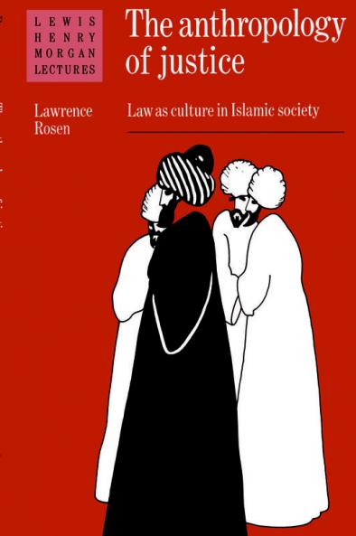 The Anthropology of Justice