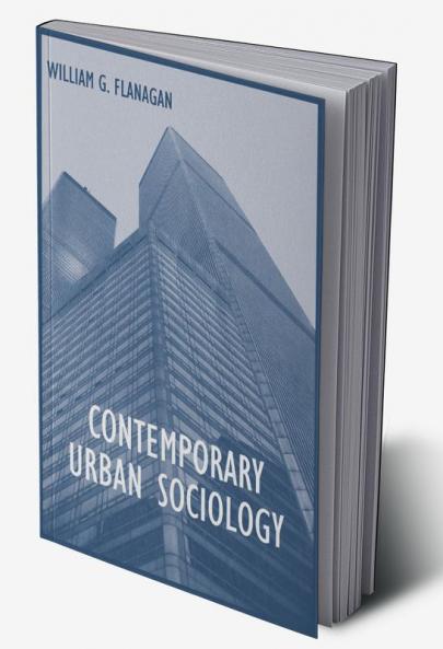 Contemporary Urban Sociology