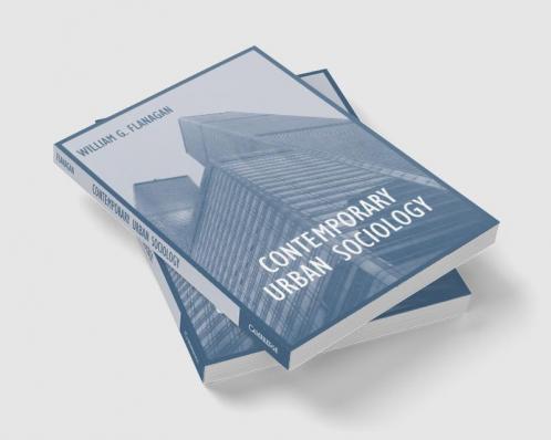 Contemporary Urban Sociology