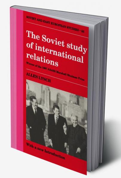 The Soviet Study of International Relations