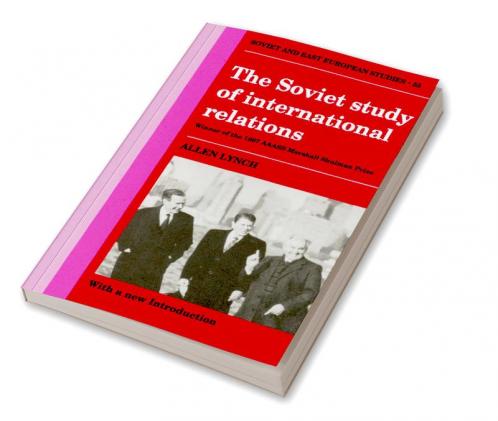The Soviet Study of International Relations
