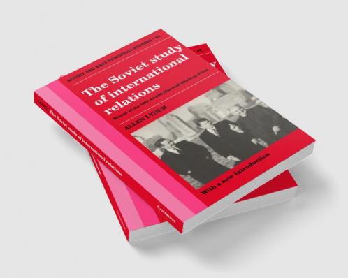 The Soviet Study of International Relations