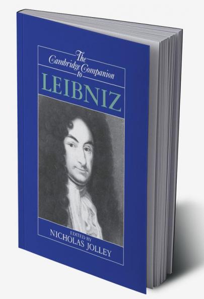 The Cambridge Companion to Leibniz