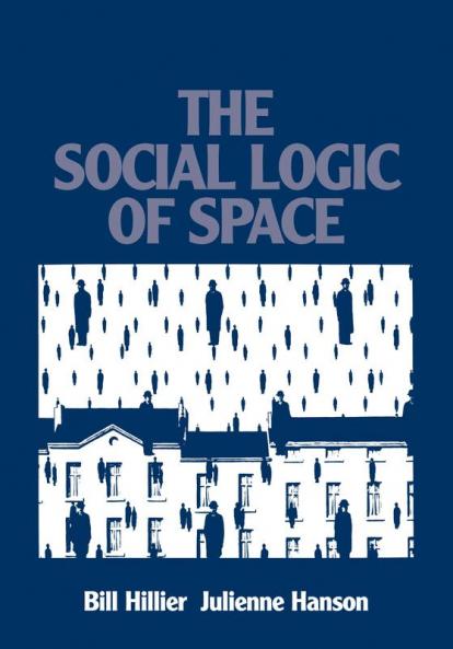 Social Logic of Space The