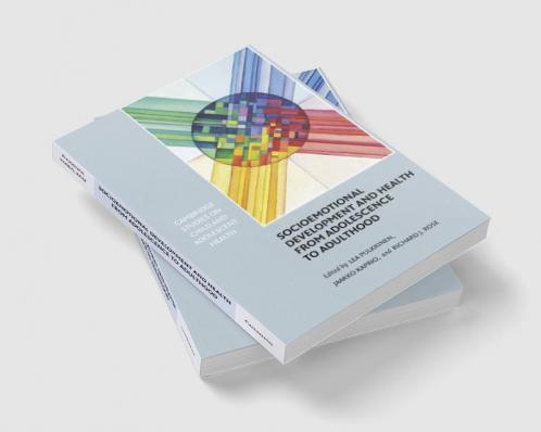 Socioemotional Development and Health from Adolescence to Adulthood