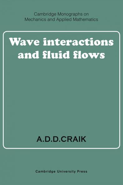 Wave Interactions and Fluid Flows