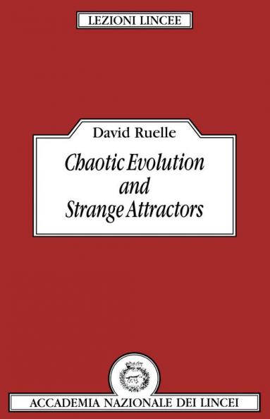Chaotic Evolution and Strange Attractors