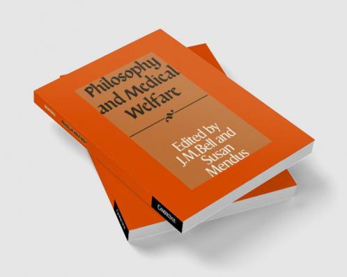 Philosophy and Medical Welfare