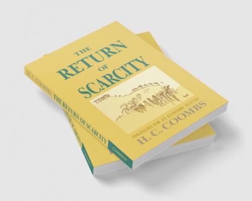 The Return of Scarcity