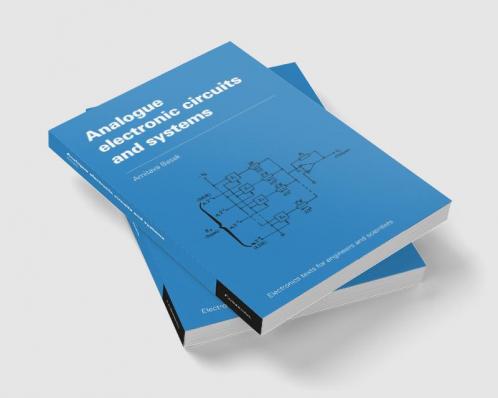 Analogue Electronic Circuits and Systems