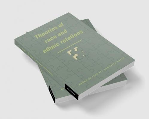 Theories of Race and Ethnic Relations