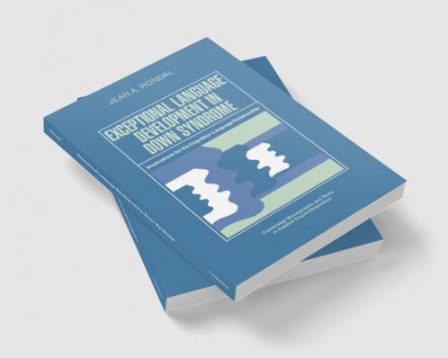 Exceptional Language Development in Down Syndrome