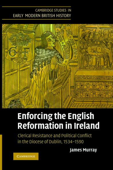 Enforcing the English Reformation in Ireland