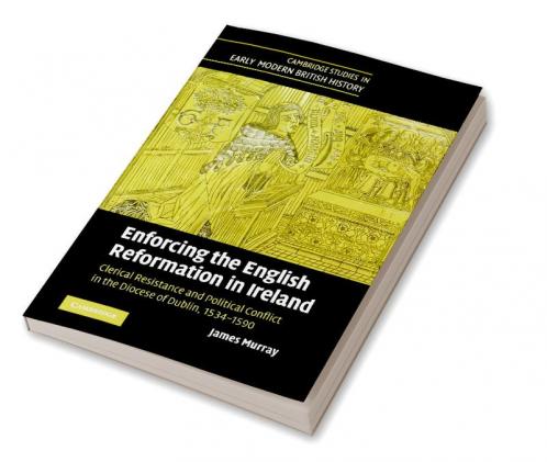 Enforcing the English Reformation in Ireland