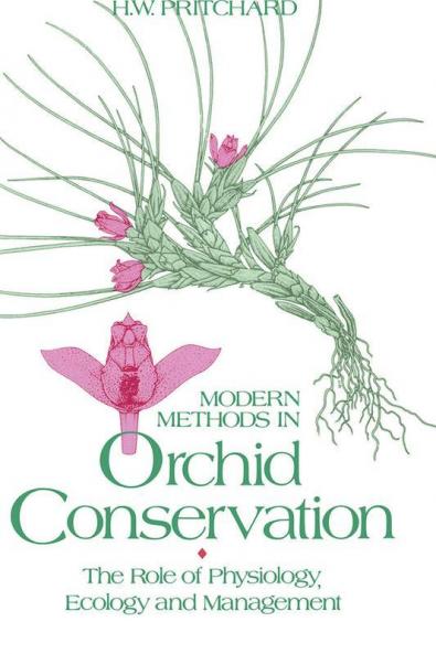 Modern Methods in Orchid Conservation