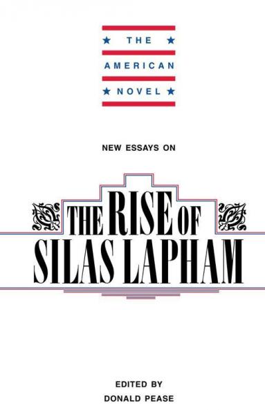New Essays on the Rise of Silas Lapham