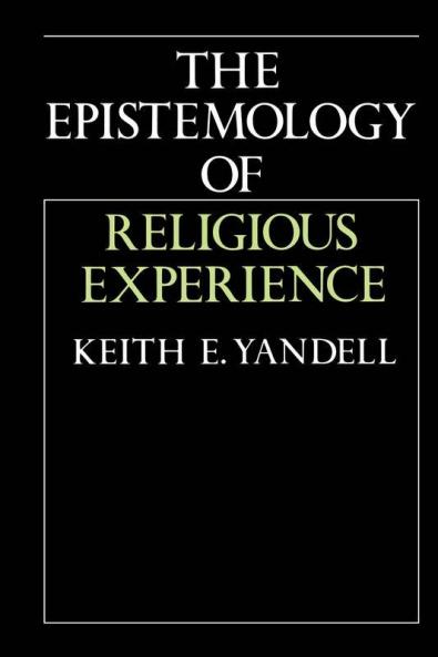 The Epistemology of Religious Experience