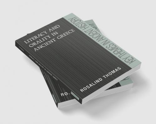 Literacy and Orality in Ancient Greece