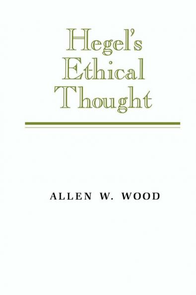 Hegel's Ethical Thought