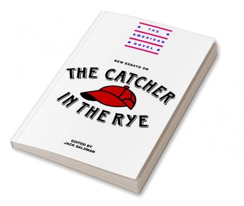 New Essays on the Catcher in the Rye