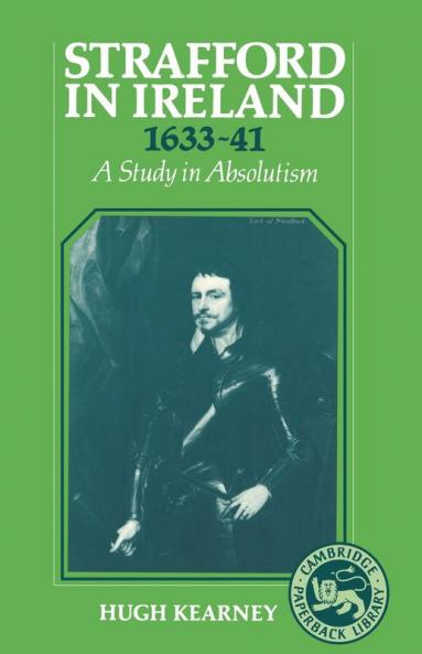 Strafford in Ireland 1633 1641