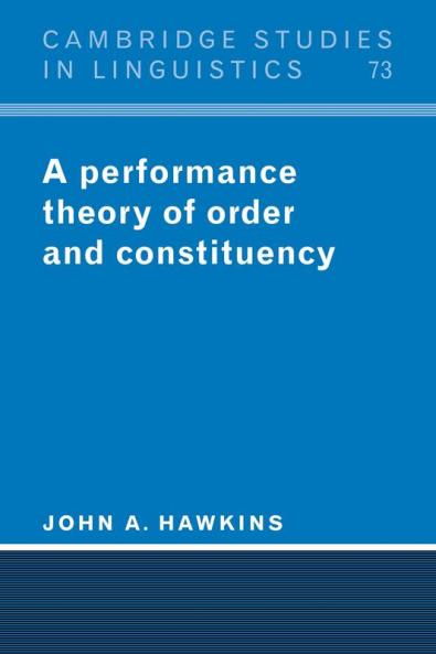 A Performance Theory of Order and Constituency