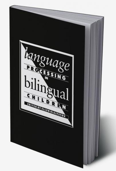 Language Processing in Bilingual Children