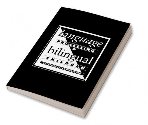 Language Processing in Bilingual Children