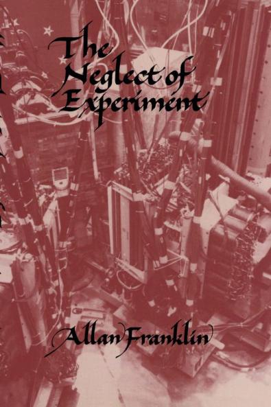 The Neglect of Experiment