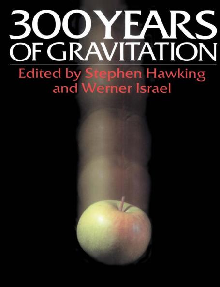 Three Hundred Years of Gravitation