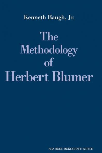 The Methodology of Herbert Blumer