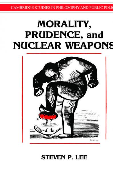Morality Prudence and Nuclear Weapons