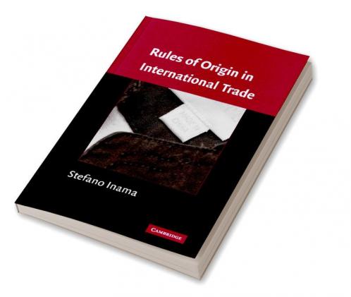 Rules of Origin in International Trade