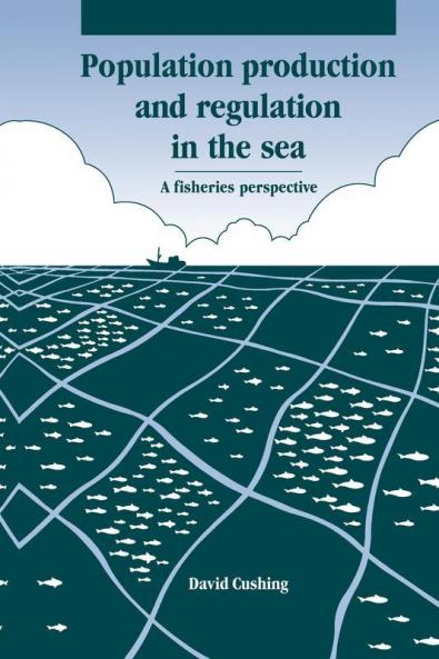 Population Production and Regulation in the Sea