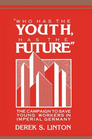 'Who Has the Youth Has the Future'