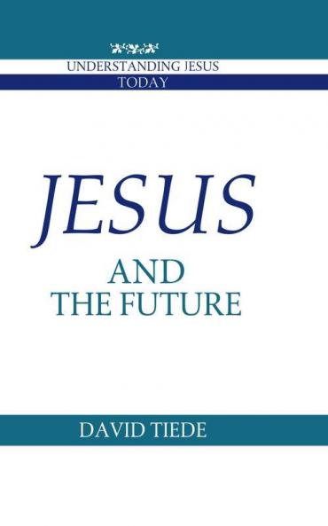 Jesus and the Future
