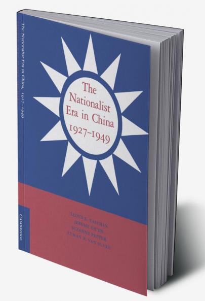 The Nationalist Era in China 1927 1949