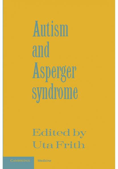 Autism and Asperger Syndrome