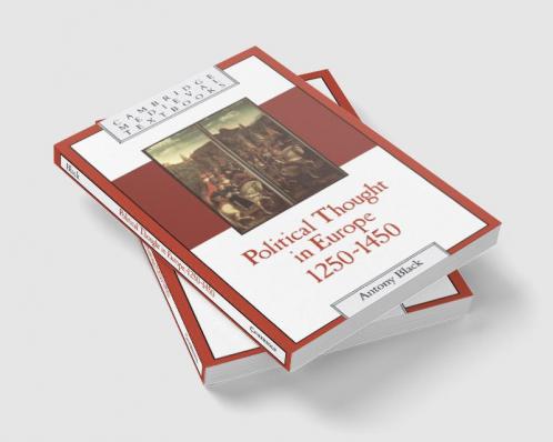 Political Thought in Europe 1250 1450