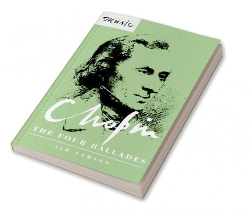 Chopin the Four Ballades