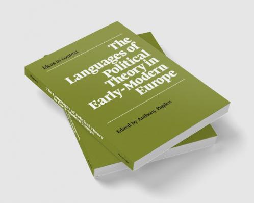 The Languages of Political Theory in Early-Modern Europe