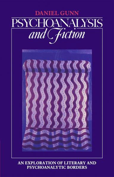 Psychoanalysis and Fiction