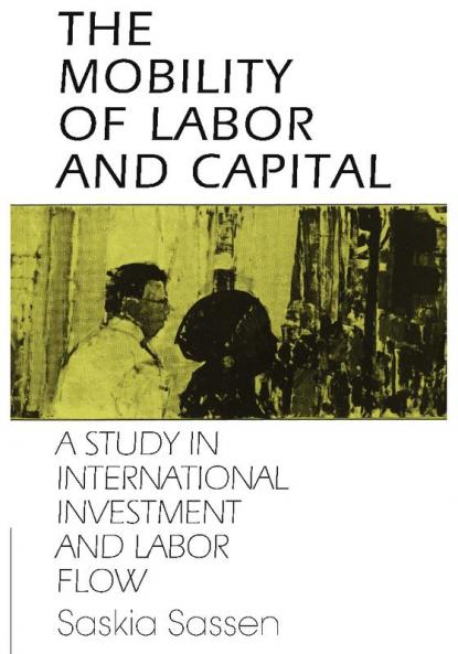 The Mobility of Labor and Capital