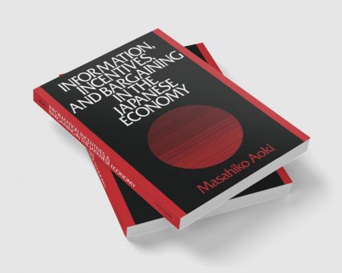 Information Incentives and Bargaining in the Japanese Economy