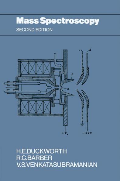 Mass Spectroscopy Second Edition